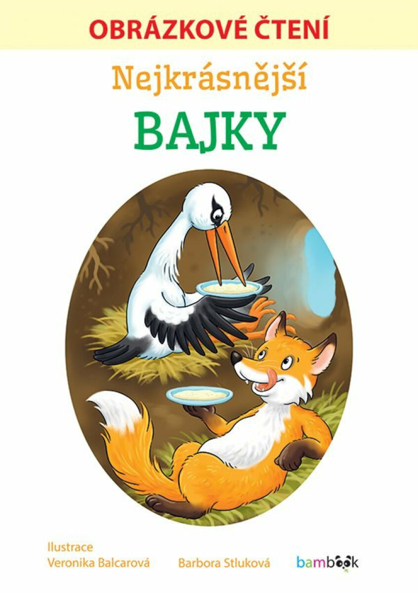 Nejkrásnější bajky - Obrázkové čtení koupíte na Knihydobrovsky.cz