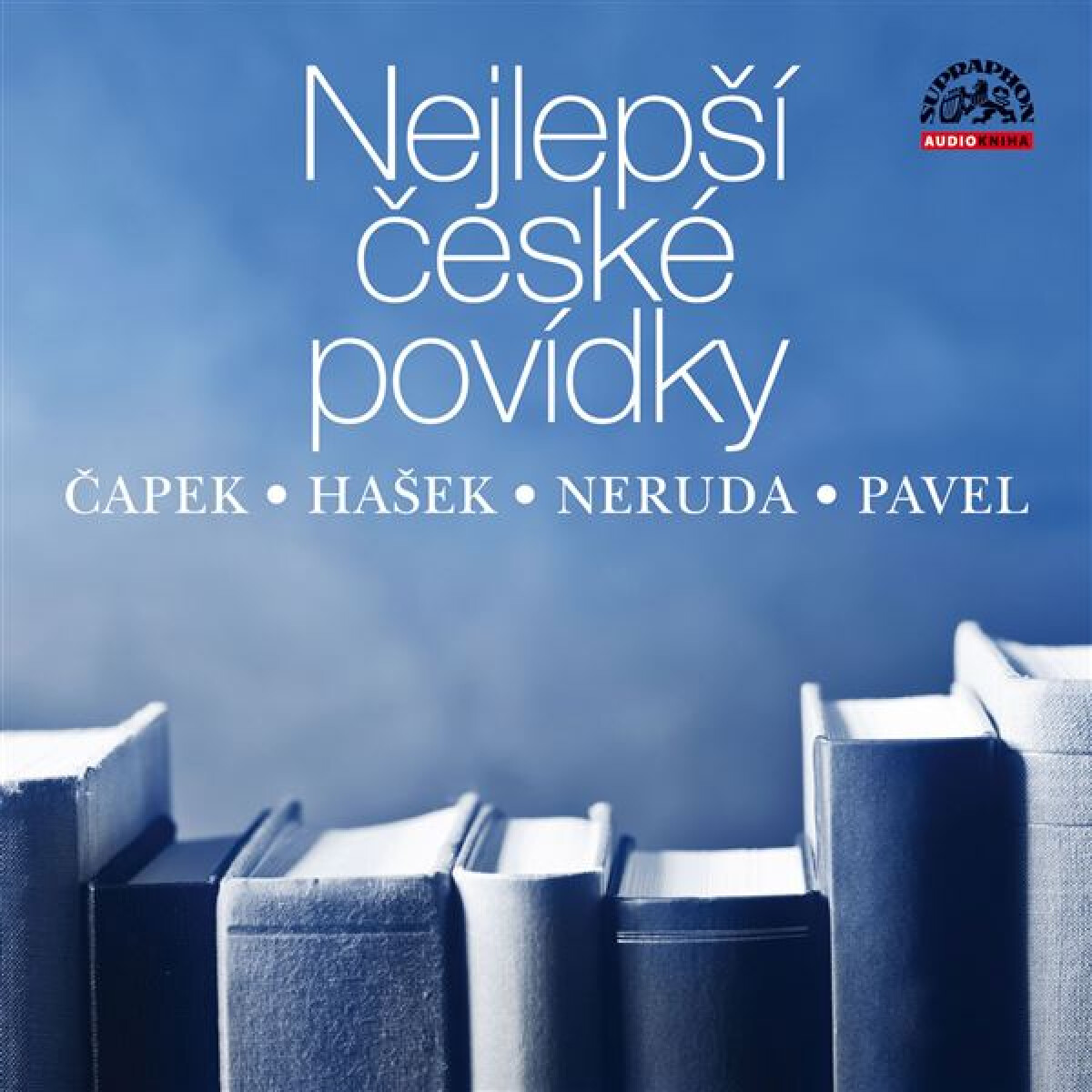 Nejlepší české povídky - Karel Čapek, Jan Neruda, Jaroslav Hašek, Ota Pavel