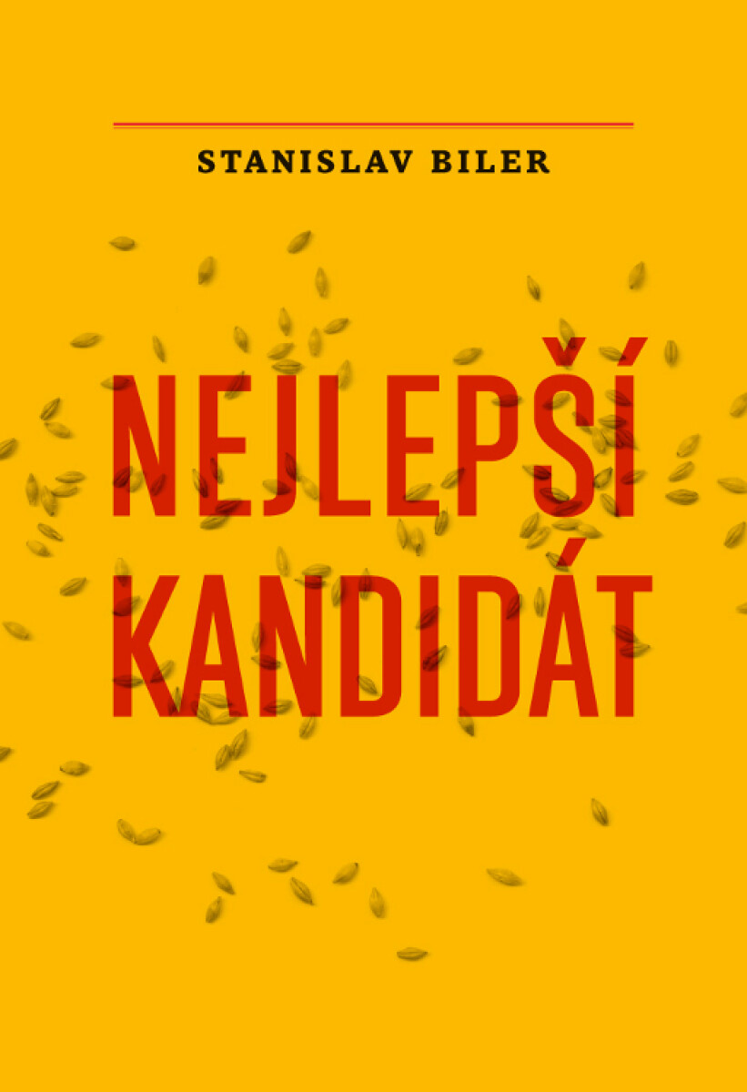 Nejlepší kandidát - Stanislav Biler