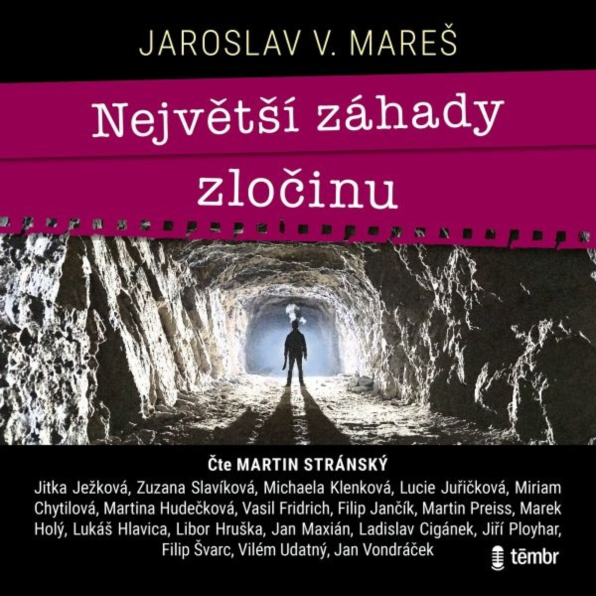 Největší záhady zločinu - Jaroslav V. Mareš - audiokniha