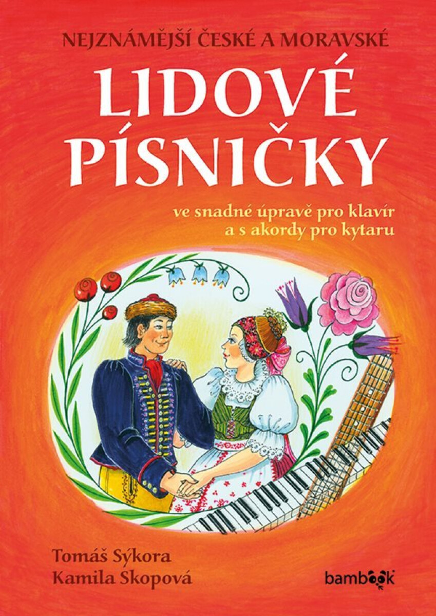 Kniha Nejznámější české a moravské lidové písničky s úpravou pro klavír a s akordy pro kytaru