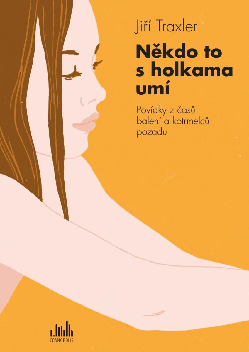 Někdo to s holkama umí - Jiří Traxler