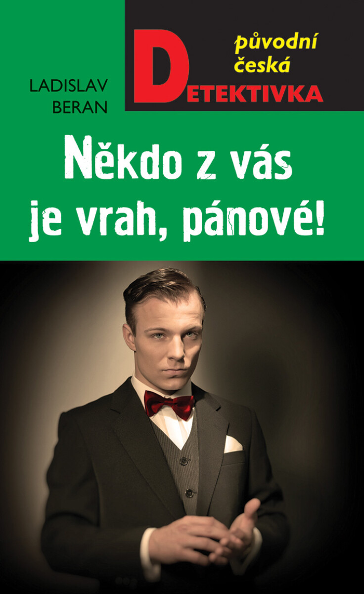 Levně Někdo z vás je vrah, pánové! - Ladislav Beran