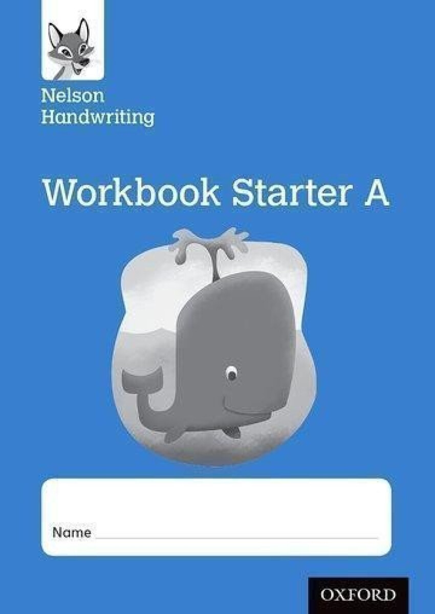 Kniha Nelson Handwriting: Reception/Primary 1: Starter A Workbook (pack of 10)