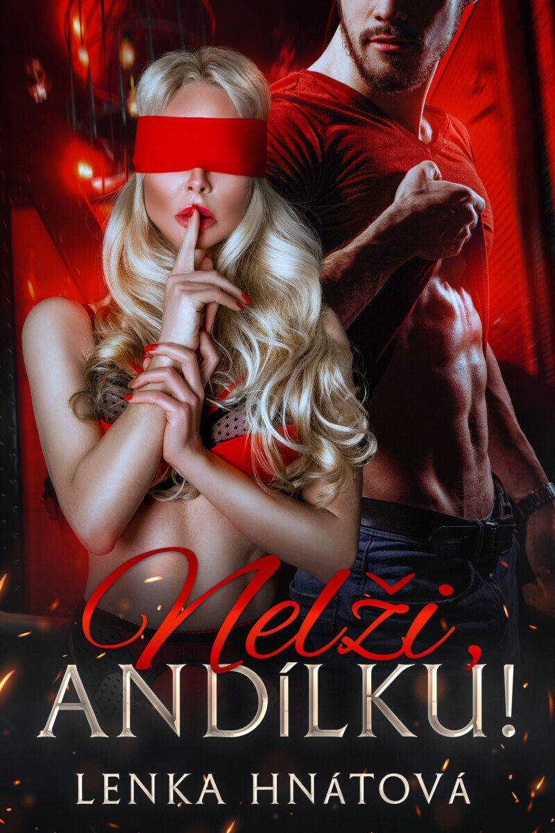 Nelži, andílku! - Lenka Hnátová