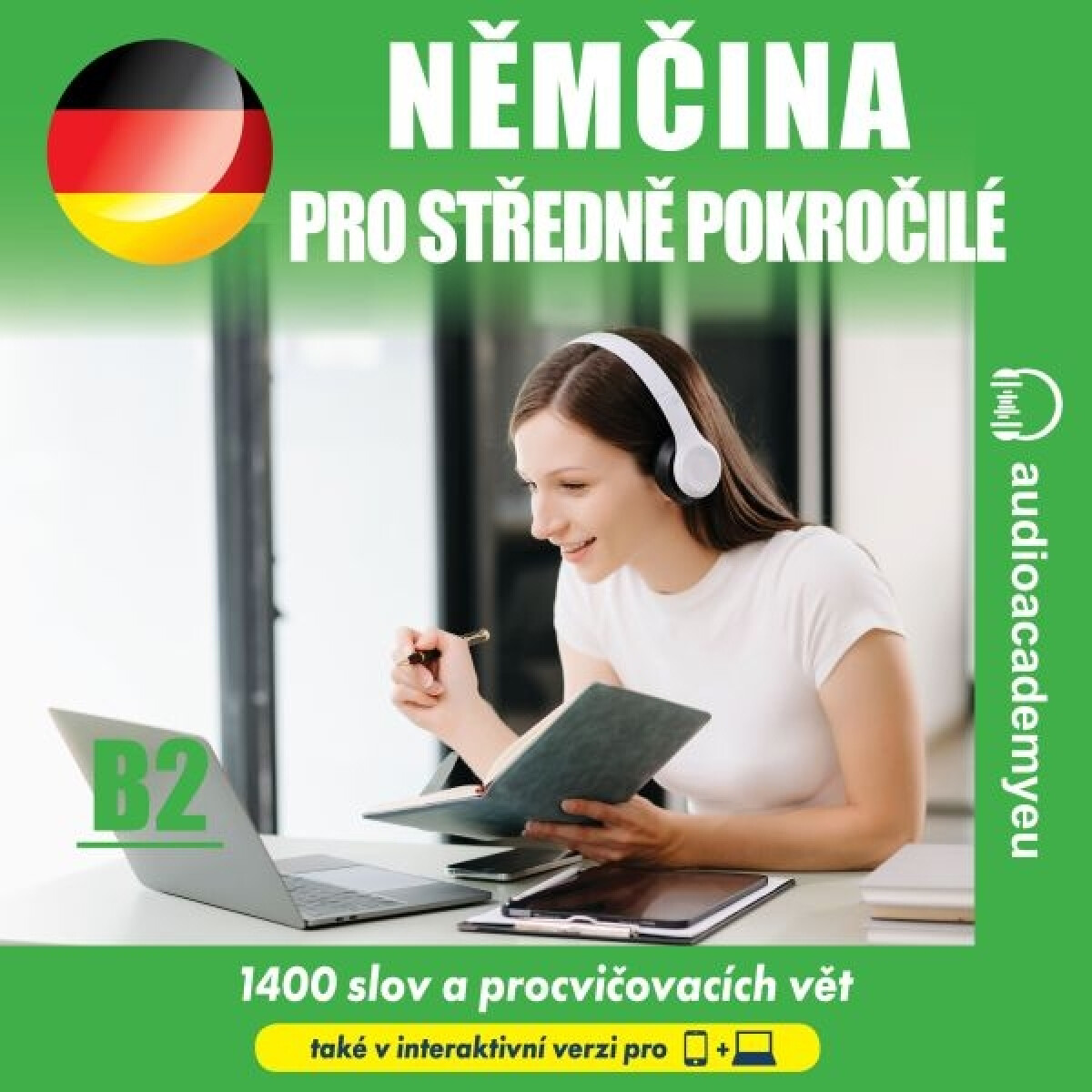 Němčina pro středně pokročilé B2 - Tomáš Dvořáček, Alena Sasínová, Jeff Short, Kateřina Dvořáčková