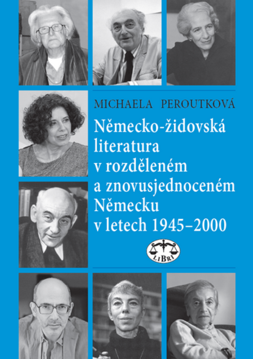 Kniha Německo-židovská literatura v rozděleném a znovusjednoceném Německu v letech 1945-2000