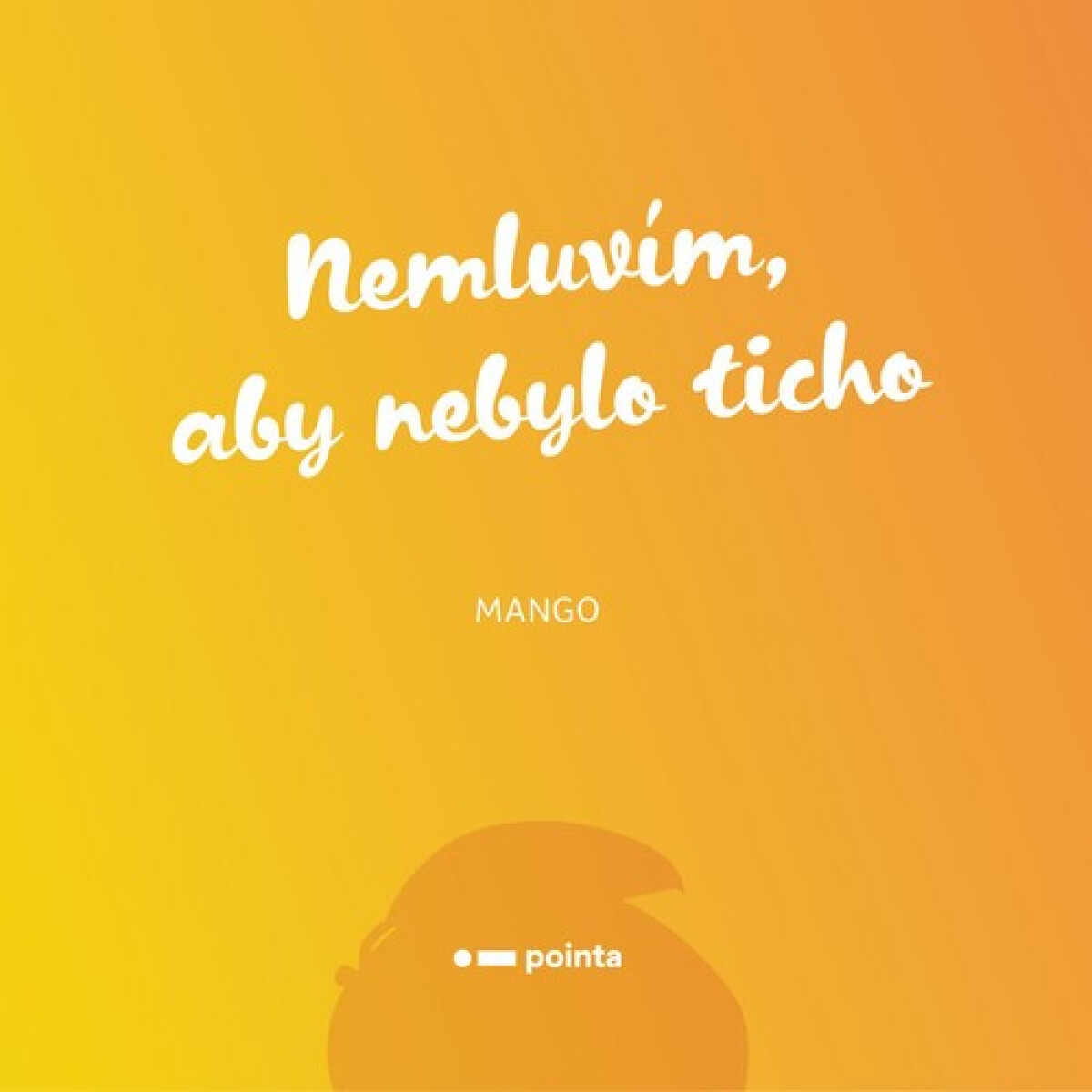 Kniha Nemluvím, aby nebylo ticho