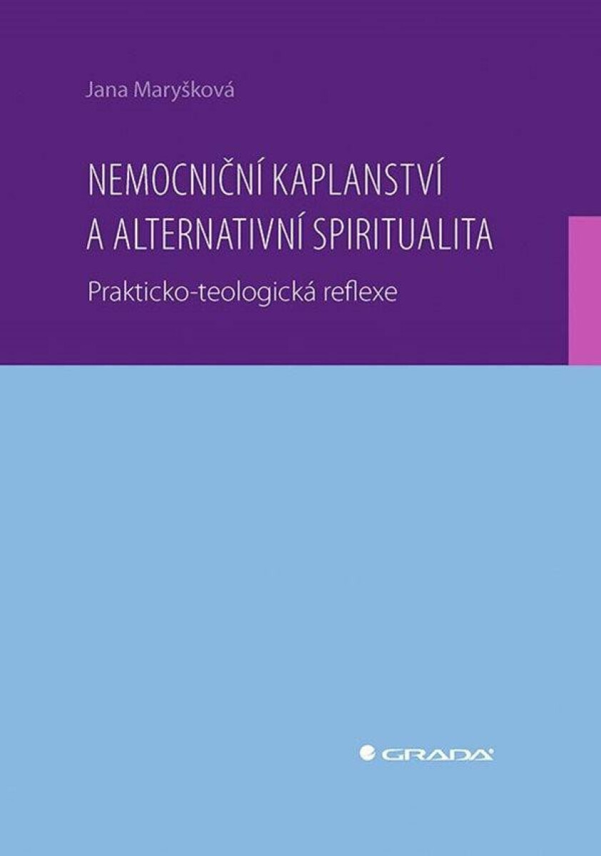 Kniha Nemocniční kaplanství a alternativní spiritualita