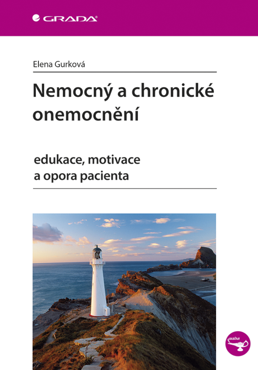 Nemocný a chronické onemocnění - Elena Gurková