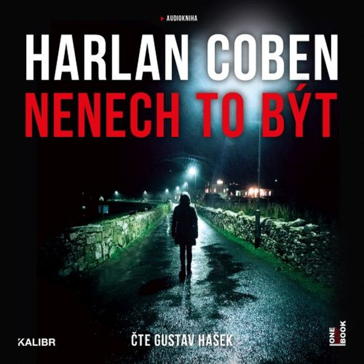 Nenech to být - Harlan Coben