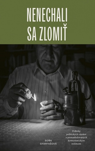 Kniha Nenechali sa zlomiť (slovensky)