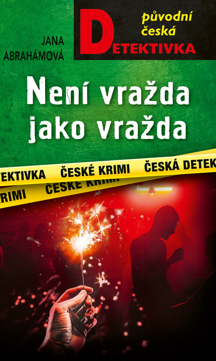 Není vražda jako vražda - Jana Abrahamová