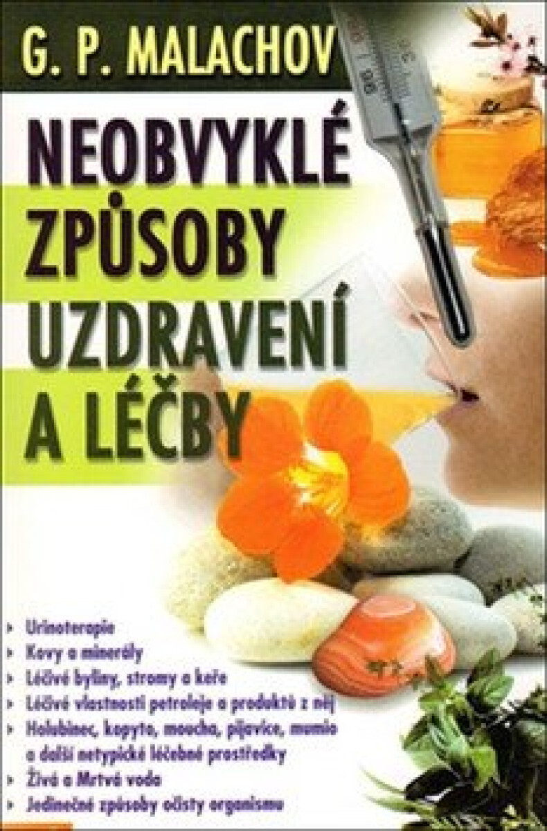 Kniha Neobvyklé způsoby uzdravení a léčby