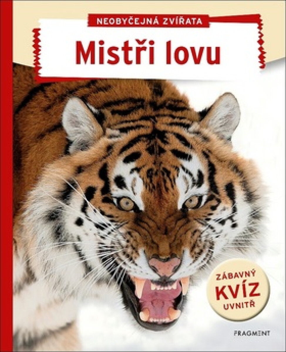 Kniha Neobyčejná zvířata - Mistři lovu