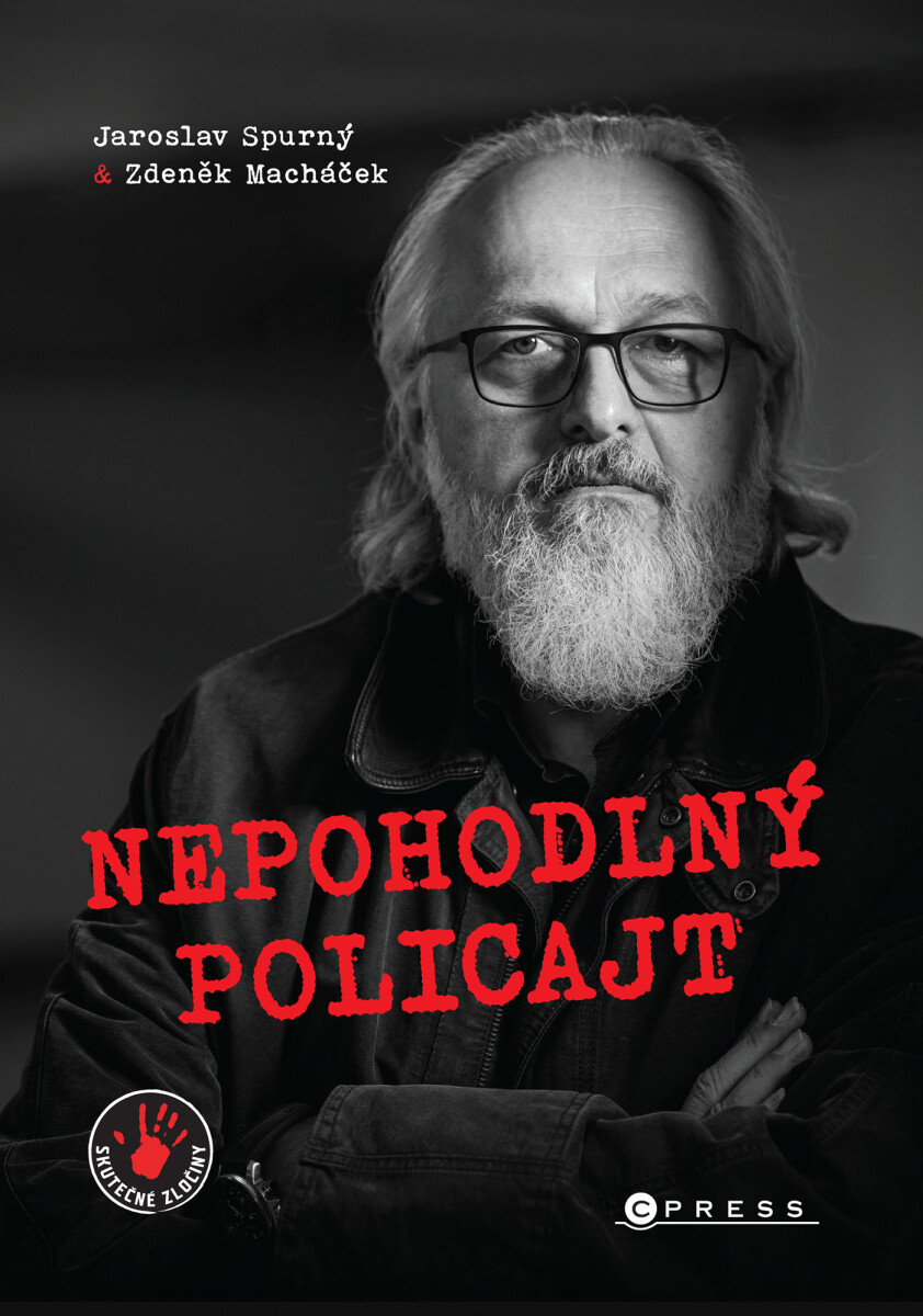 Nepohodlný policajt  - Jaroslav Spurný, Zdeněk Macháček