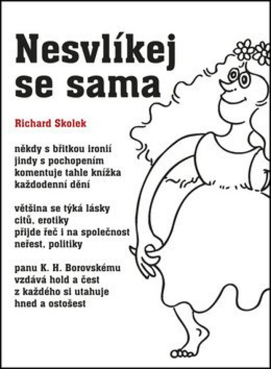 Kniha Nesvlíkej se sama