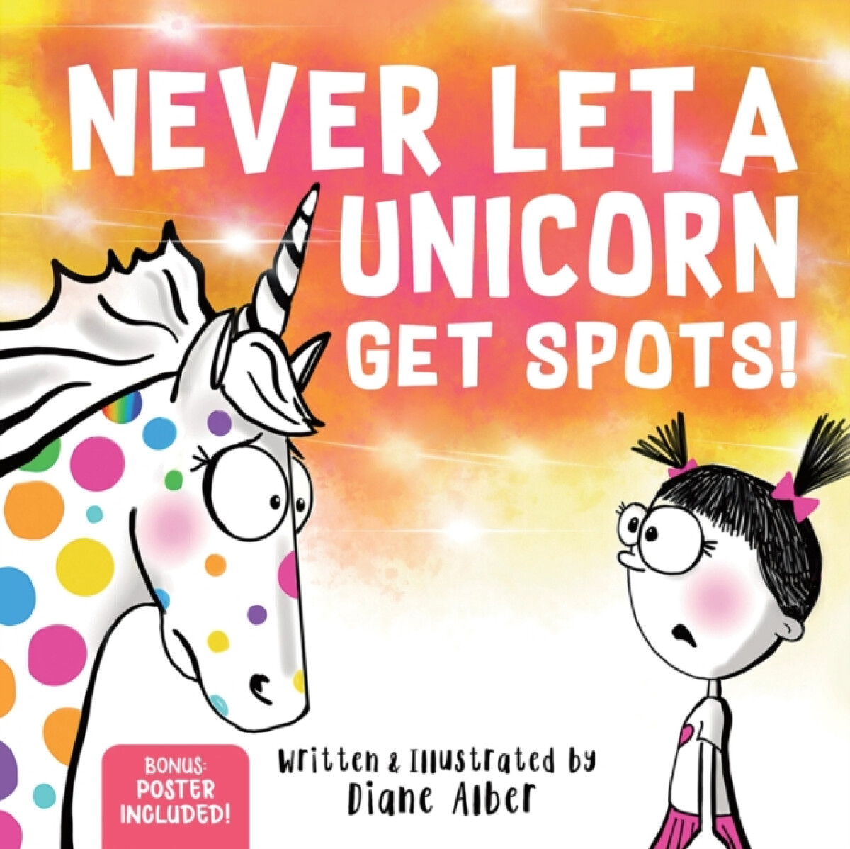 Kniha Never Let a Unicorn Get Spots