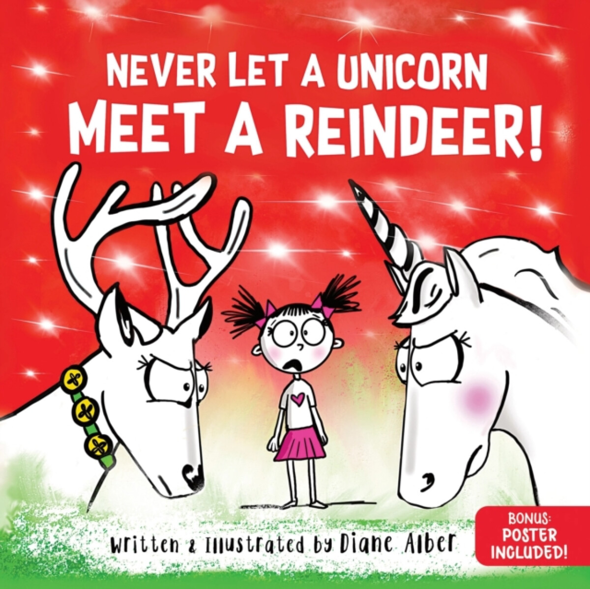 Kniha Never Let a Unicorn Meet a Reindeer