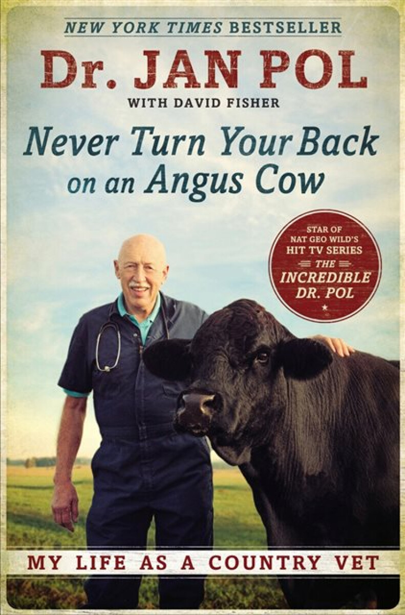 Kniha Never Turn Your Back on an Angus Cow