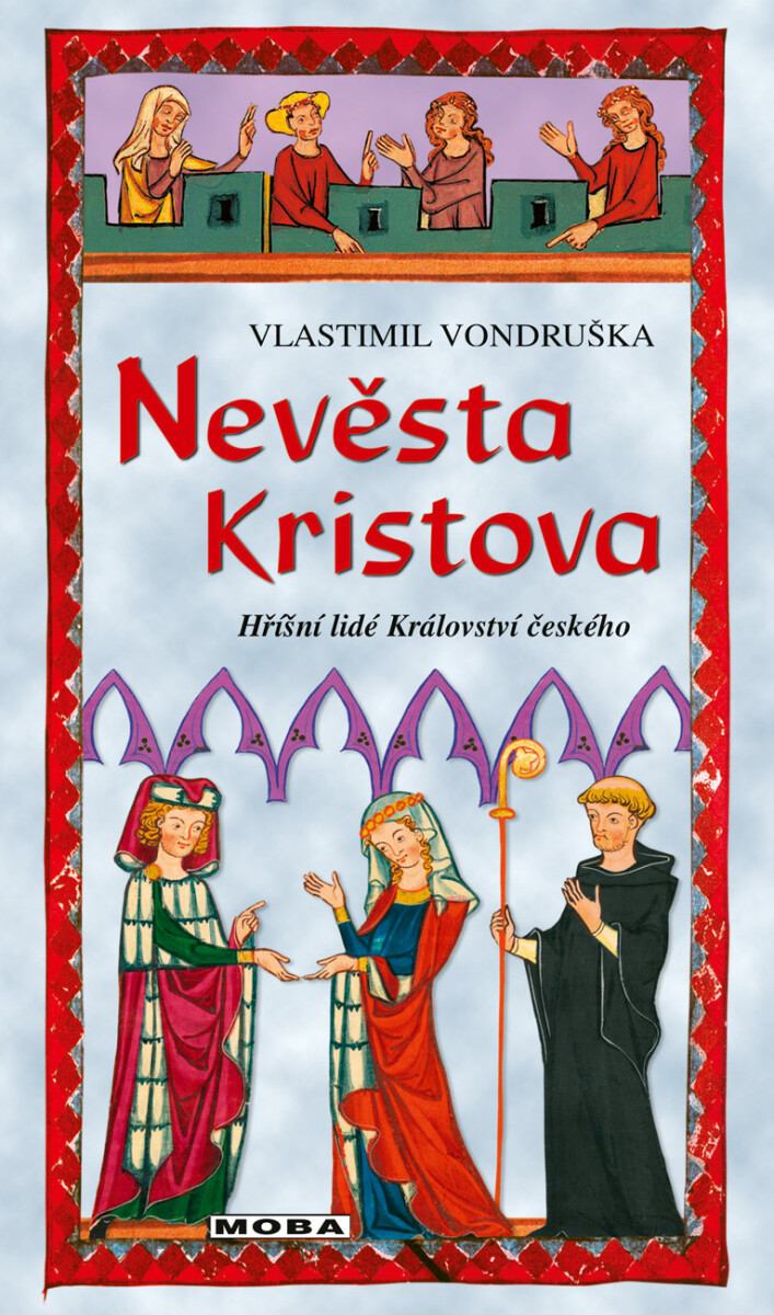 Levně Nevěsta Kristova - Vlastimil Vondruška