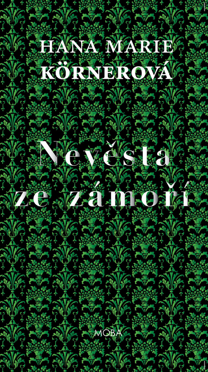 Nevěsta ze zámoří - Hana Marie Körnerová