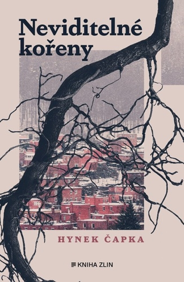 Kniha Neviditelné kořeny