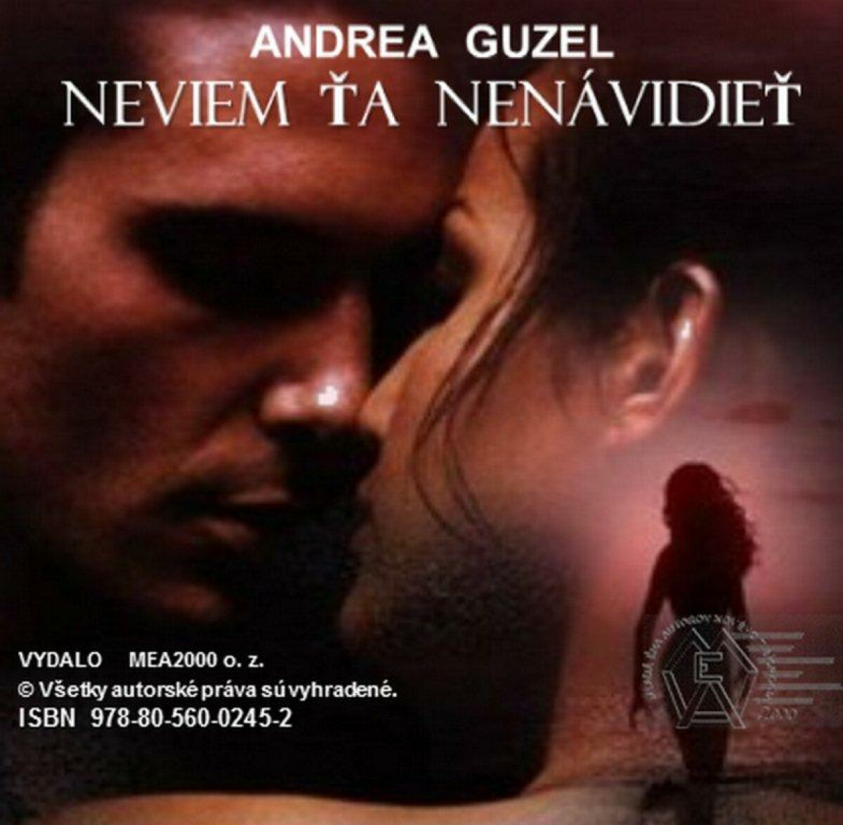 Neviem ťa nenávidieť - Andrea Guzel