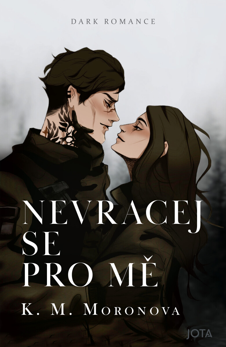 Levně Nevracej se pro mě - K.M. Moronova