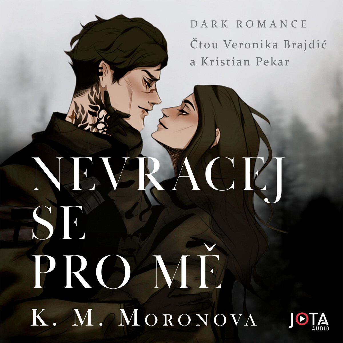 Levně Nevracej se pro mě - K.M. Moronova - audiokniha
