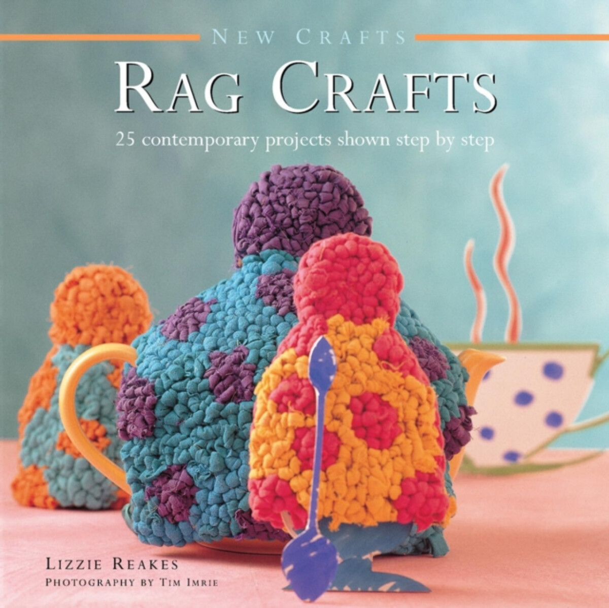 Kniha New Crafts: Rag Crafts