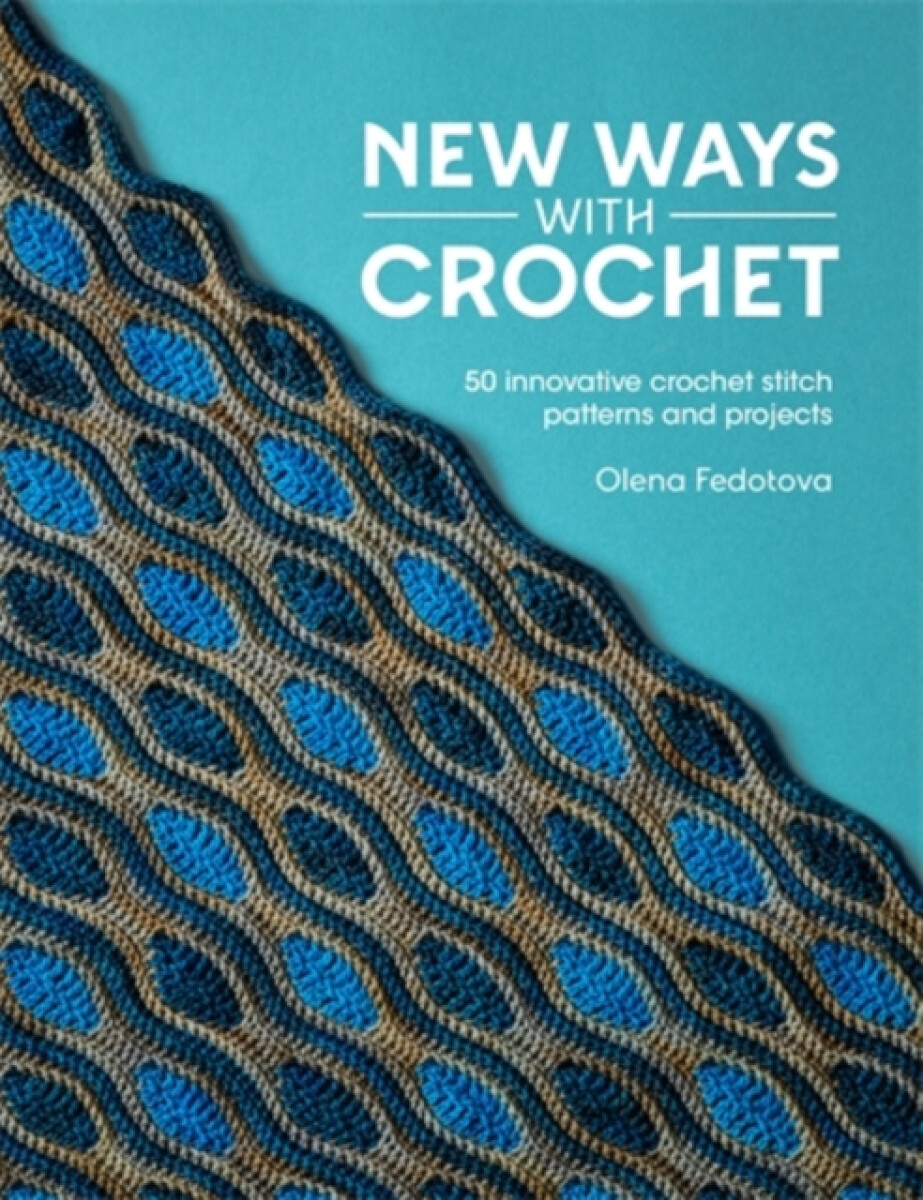Kniha New Ways with Crochet