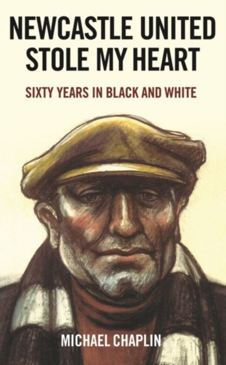 Kniha Newcastle United Stole My Heart