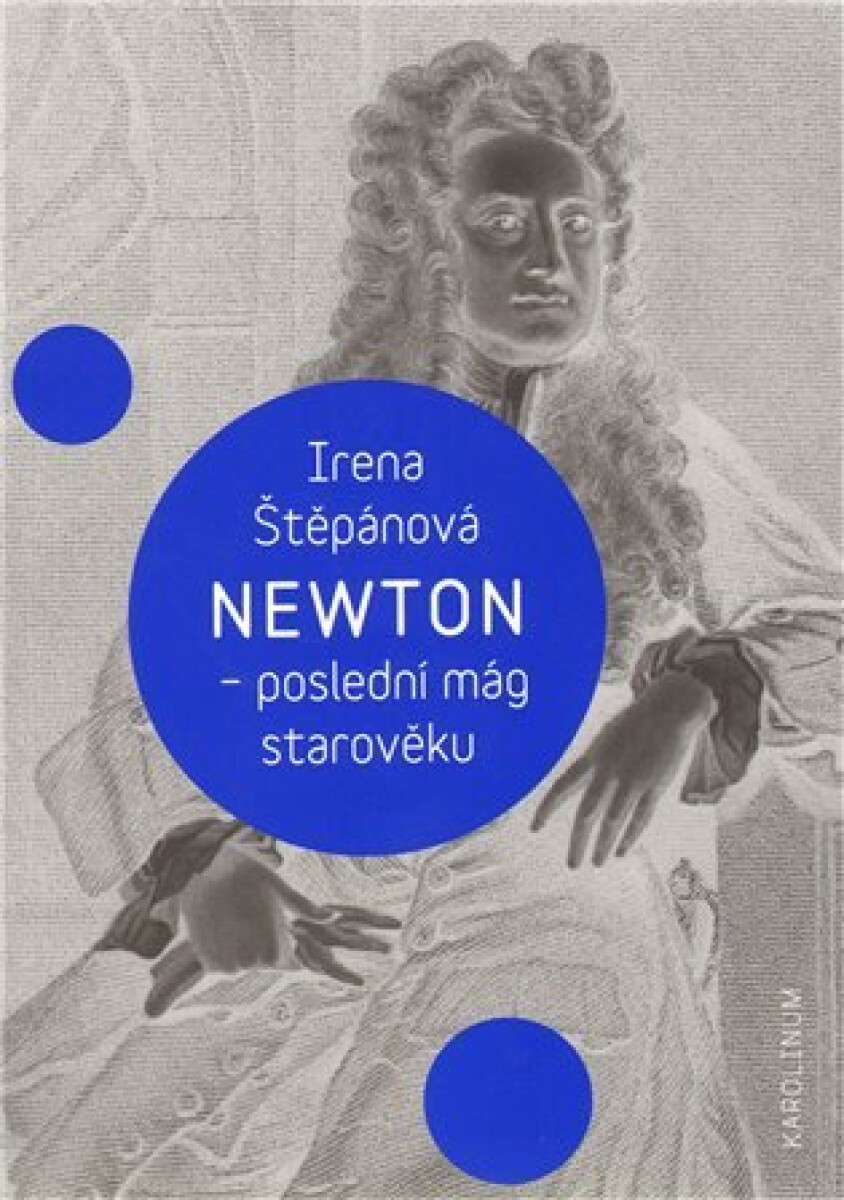 Kniha Newton, poslední mág starověku