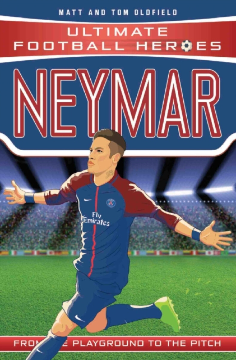 Kniha Neymar (Ultimate Football Heroes - the No. 1 football series)