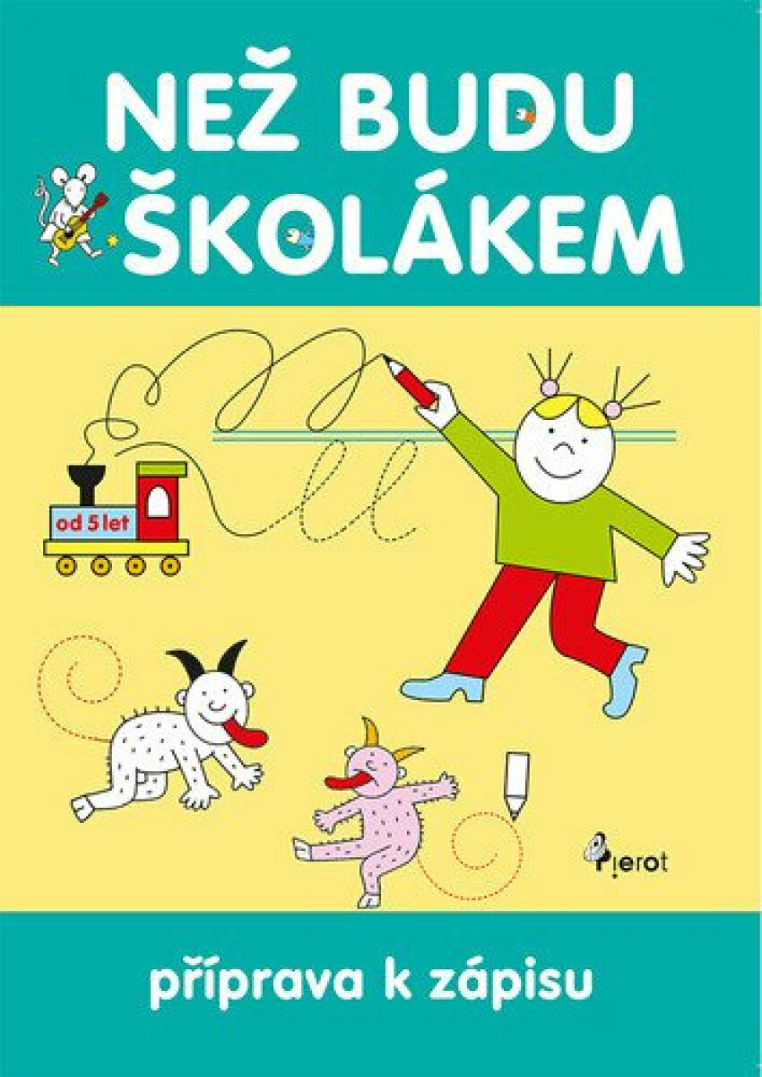 Kniha Než budu školákem - Příprava k zápisu