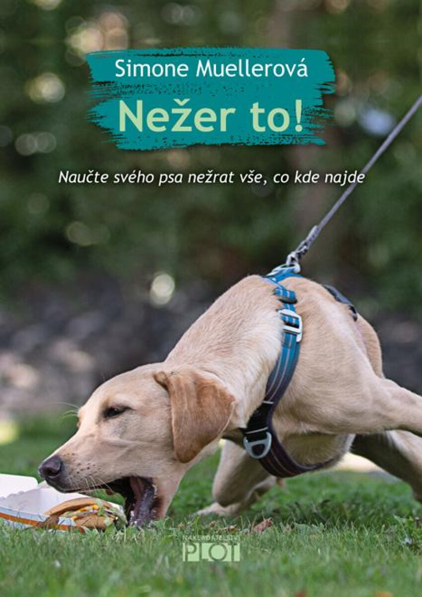 Levně Nežer to! - Simone Muellerová