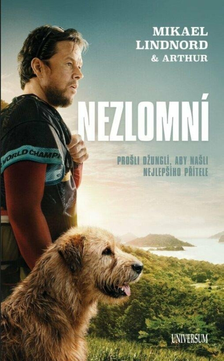 Nezlomní: Prošli džunglí, aby našli nejlepšího přítele koupíte na Knihydobrovsky.cz