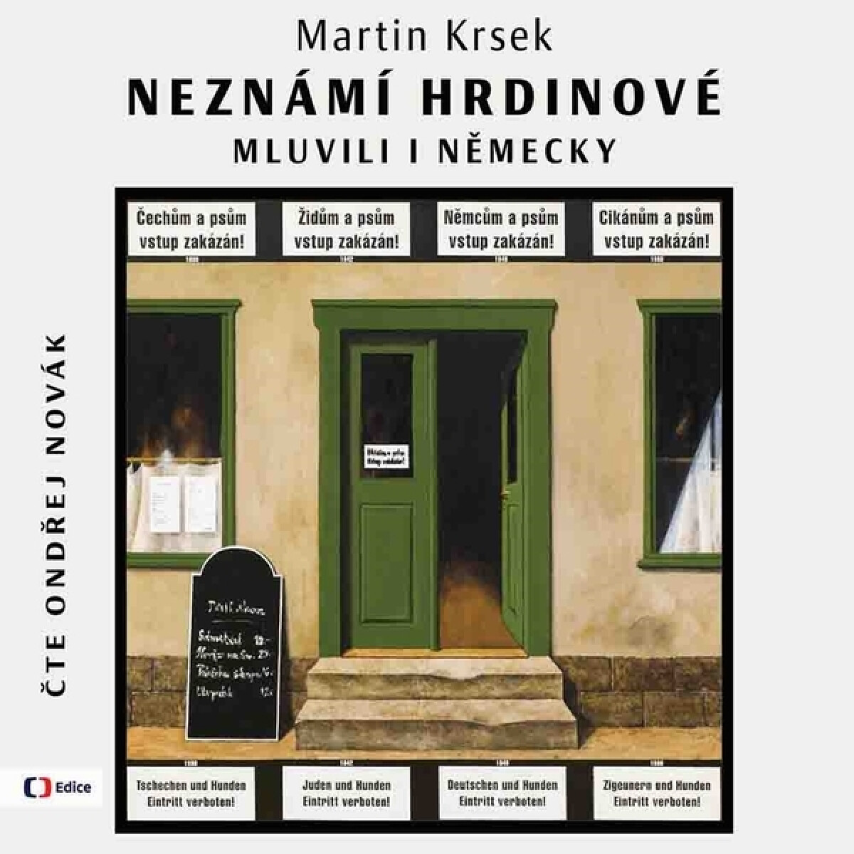 Neznámí hrdinové mluvili i německy - Martin Krsek - audiokniha