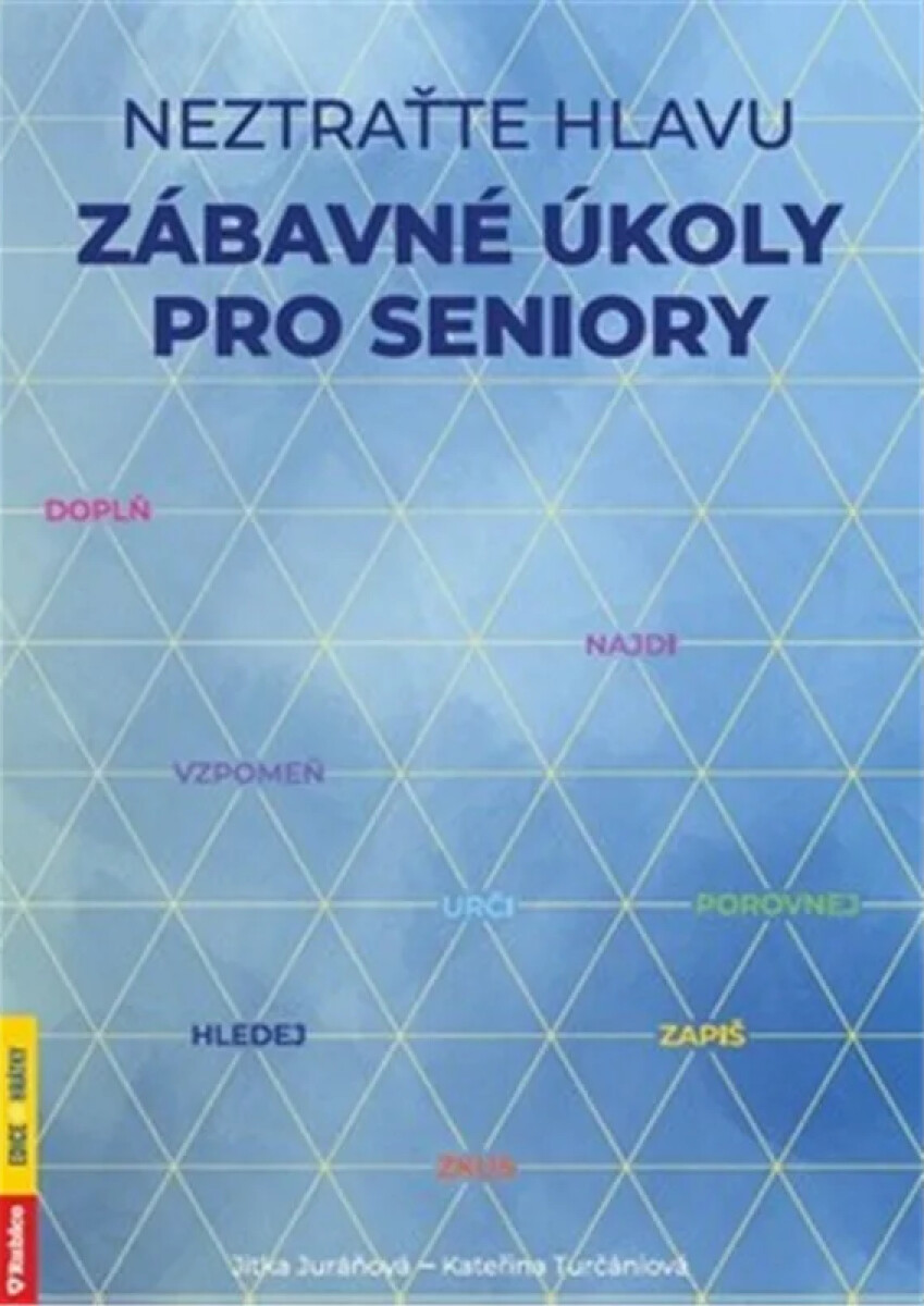 Kniha Neztraťte hlavu - Zábavné úkoly pro seniory