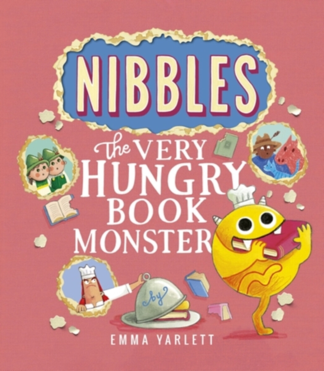 Nibbles: The Very Hungry Book Monster