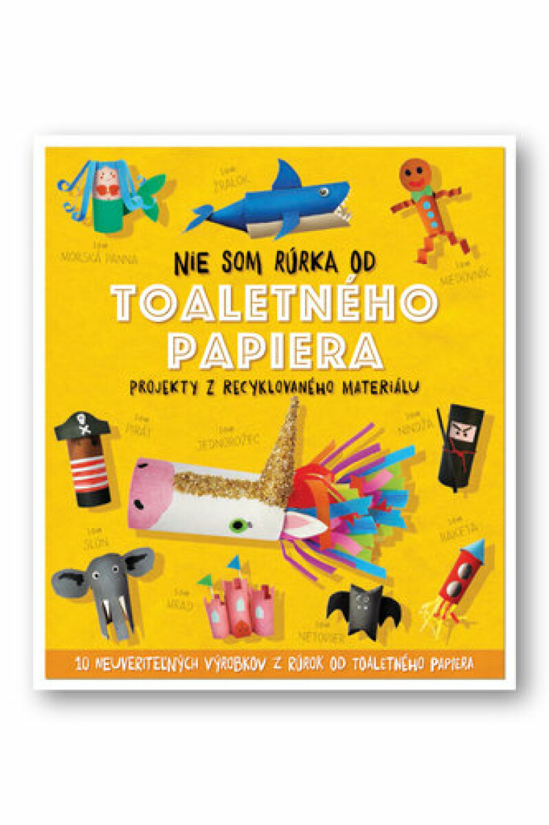 Kniha Nie som rúrka od toaletného papiera