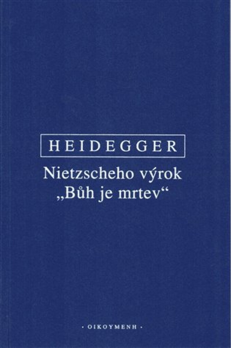 Kniha Nietzscheho výrok "Bůh je mrtev"