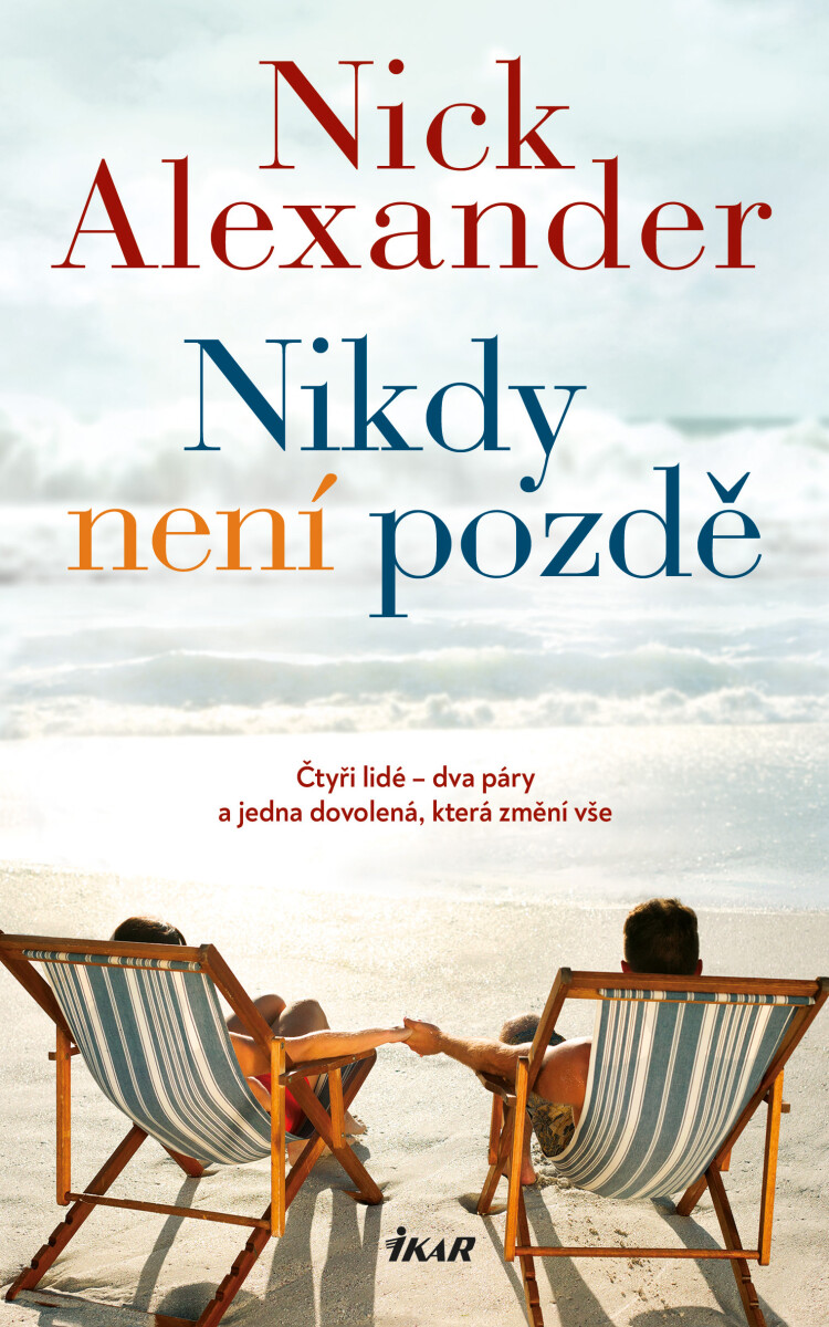 Nikdy není pozdě - Alexander Nick