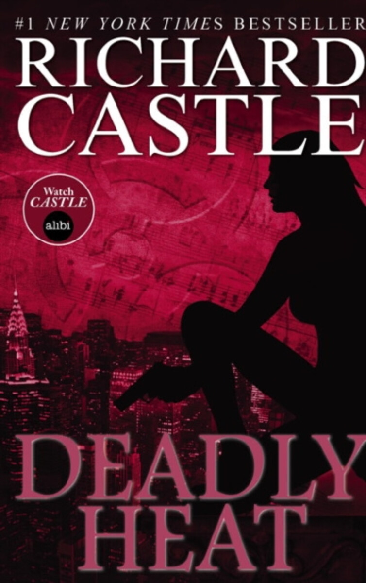 Kniha Nikki Heat Book Five - Deadly Heat: (Castle)