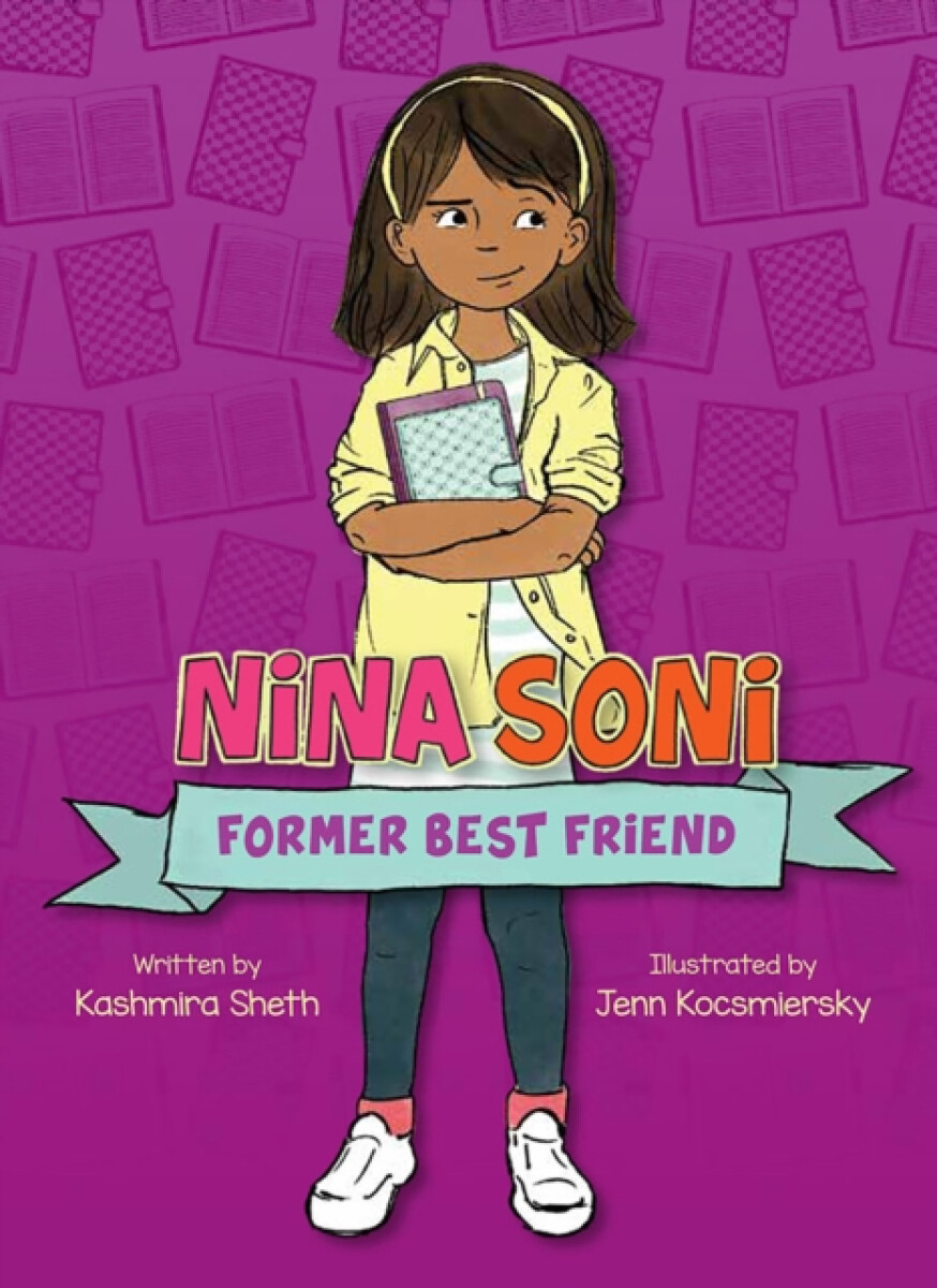 Kniha Nina Soni, Former Best Friend