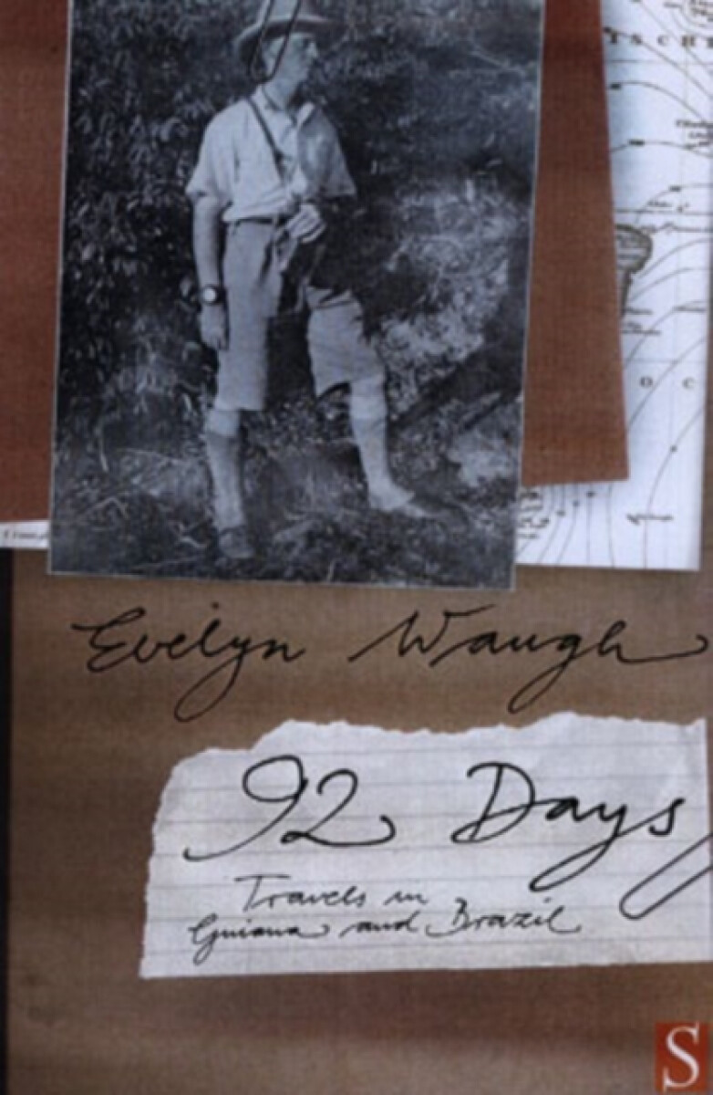 Ninety-Two Days - Evelyn Waugh