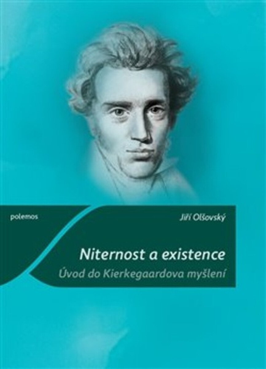 Kniha Niternost a existence - Úvod do Kierkegaardova myšlení