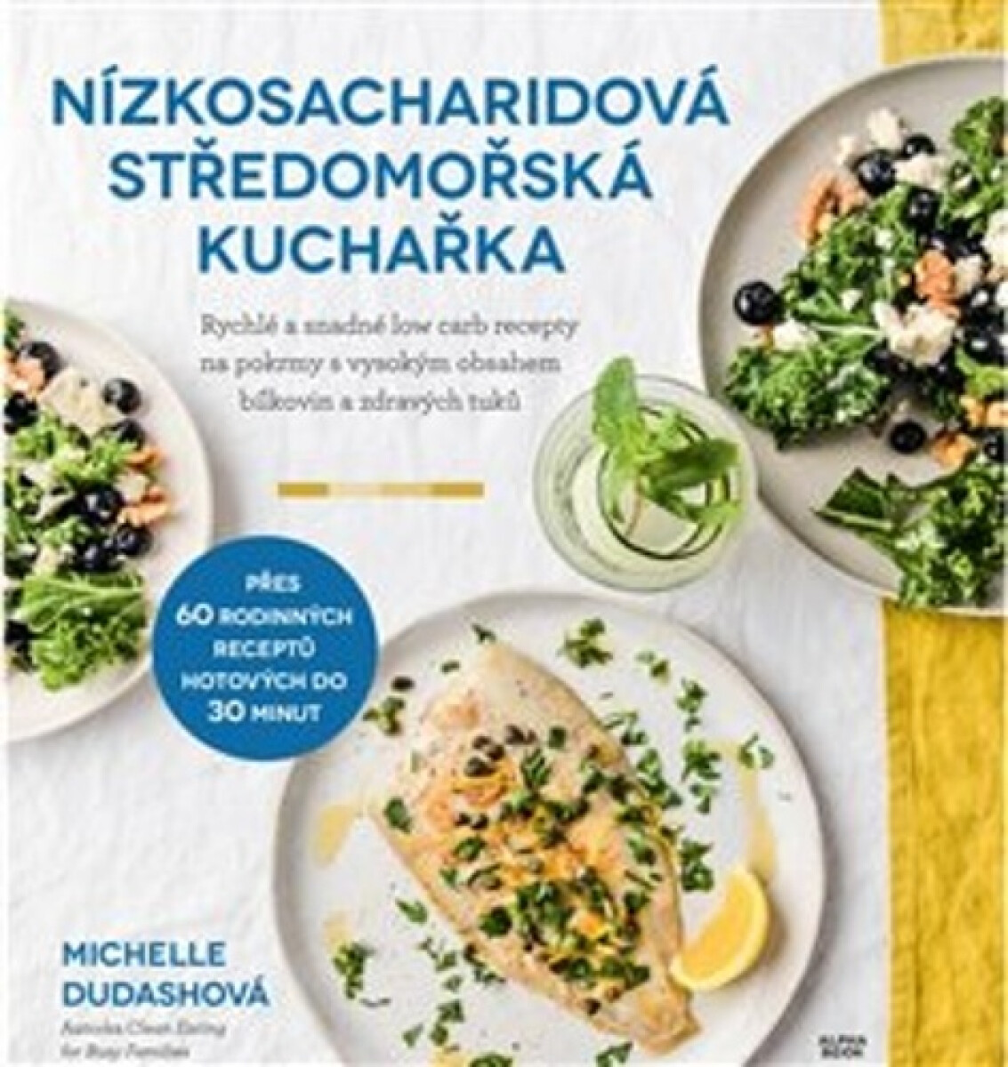 Kniha Nízkosacharidová středomořská kuchařka