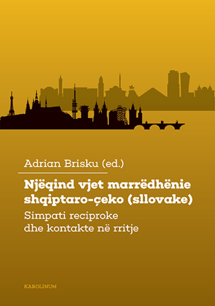 Njëqind vjet marrëdhënie shqiptaro-çeko - Brisku Adrian